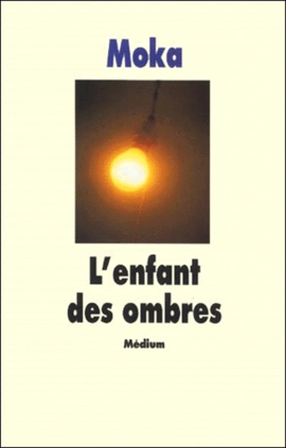 L'enfant des ombres de MOKA